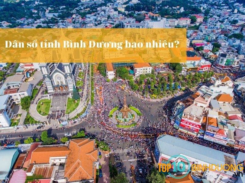 Dân số tỉnh Bình Dương bao nhiêu? 