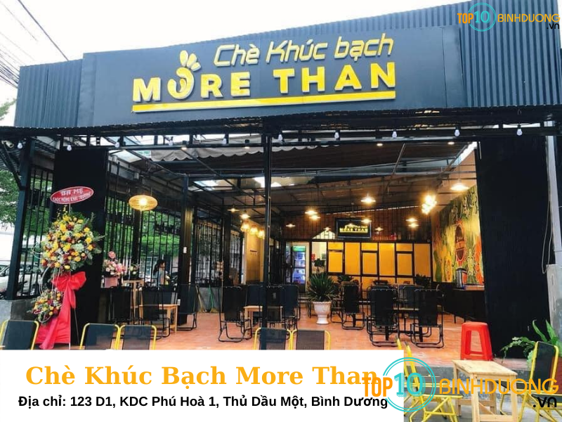 Khúc Bạch More Than - Top 10 Quán chè ngon tại Thủ Dầu Một - Bình Dương